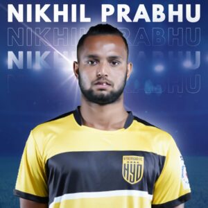 Hyderabad FC Squad 2021-2022 : Nikhil Prabhu