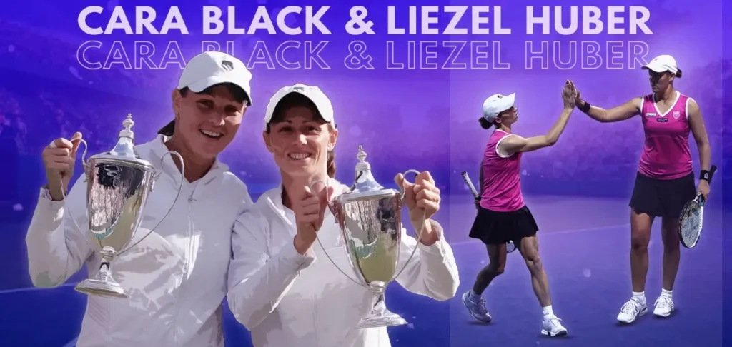 4. Cara Black and Liezel Huber 
