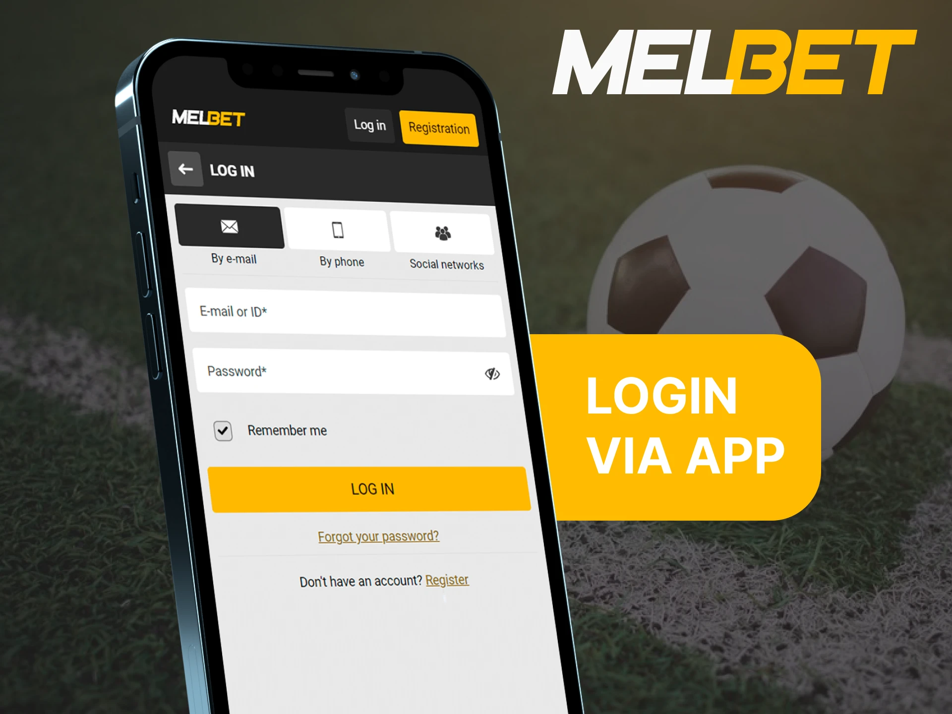 Smartphone displaying Melbet app login screen with fields for email and password