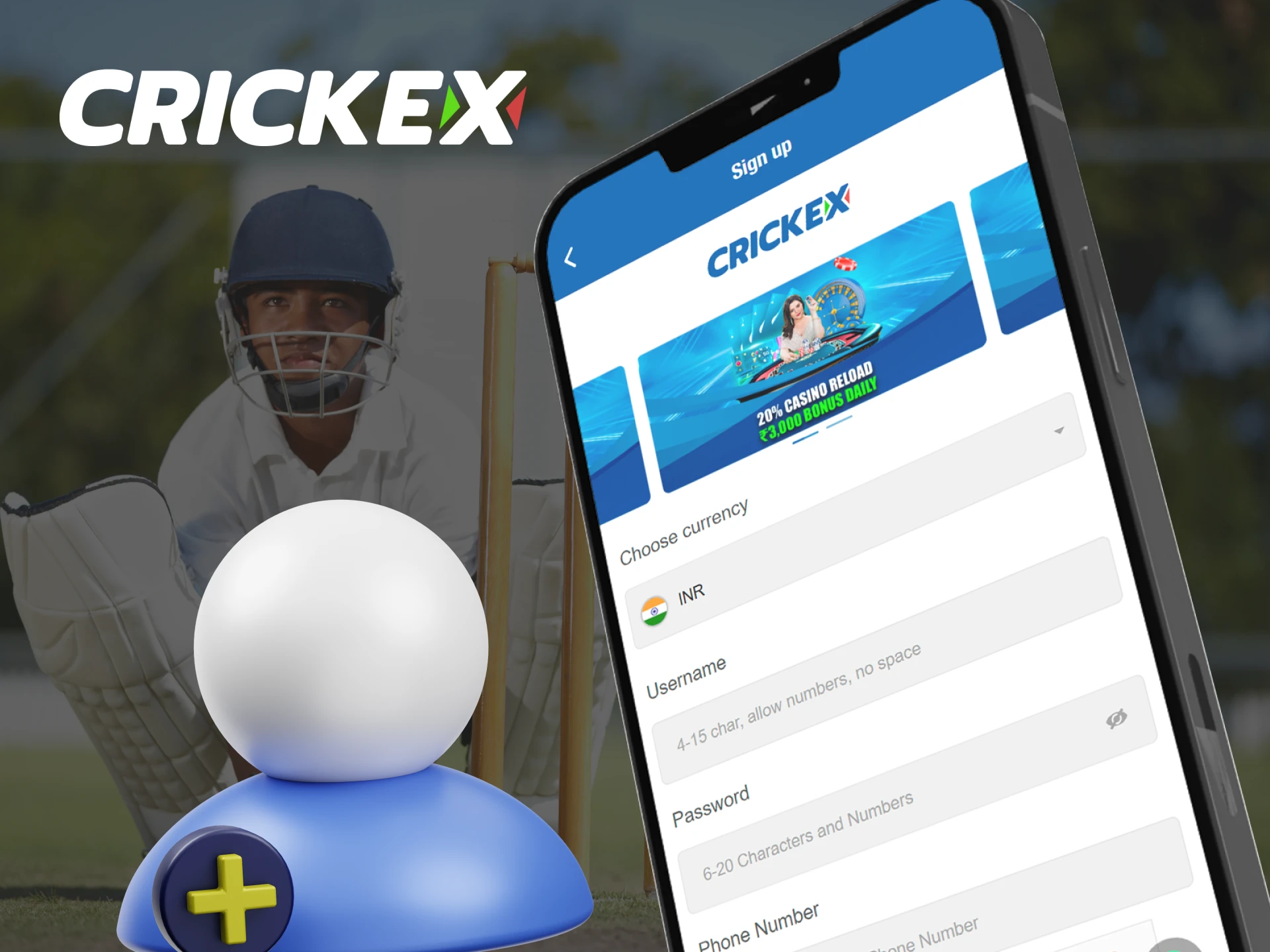 Register in the Crickex mobile app.