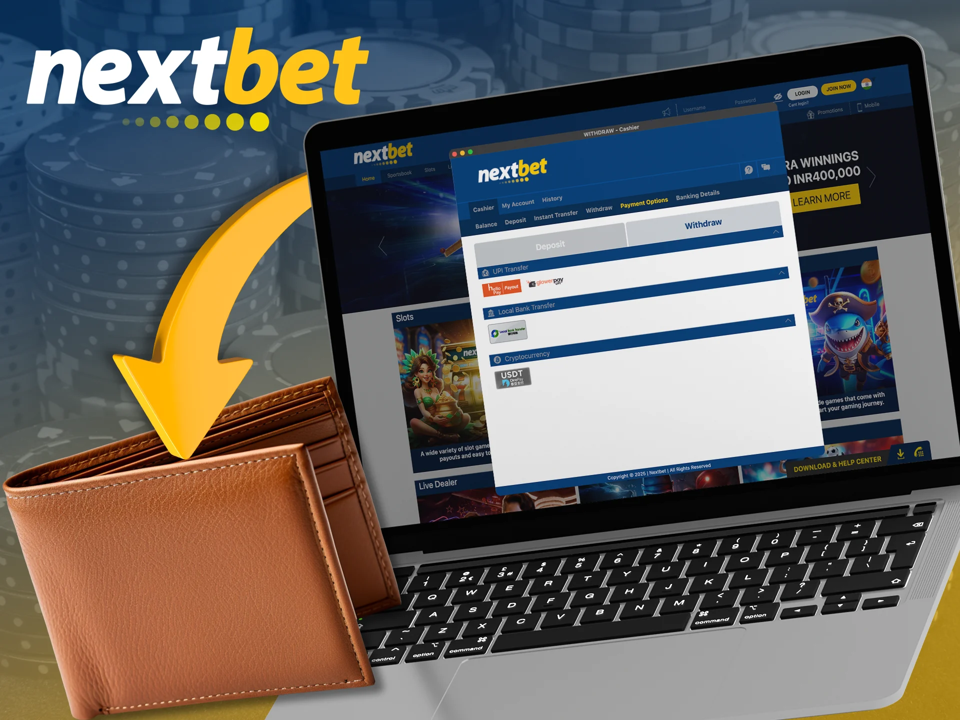 Choose instant methods to withdraw your winnings from Nextbet.