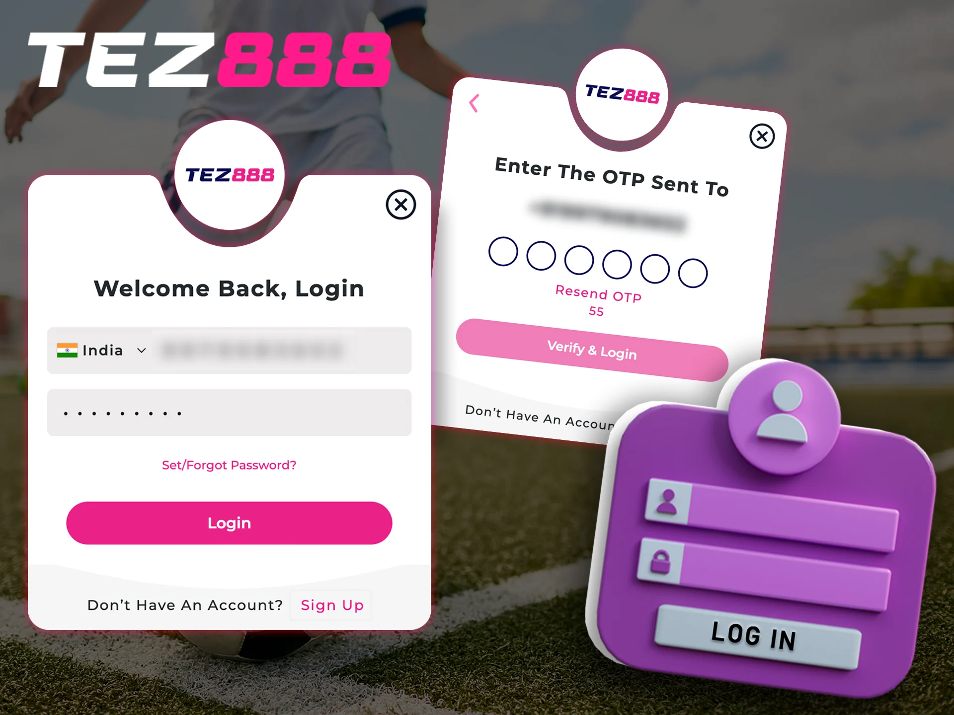 Logging into Tez888 is quick.