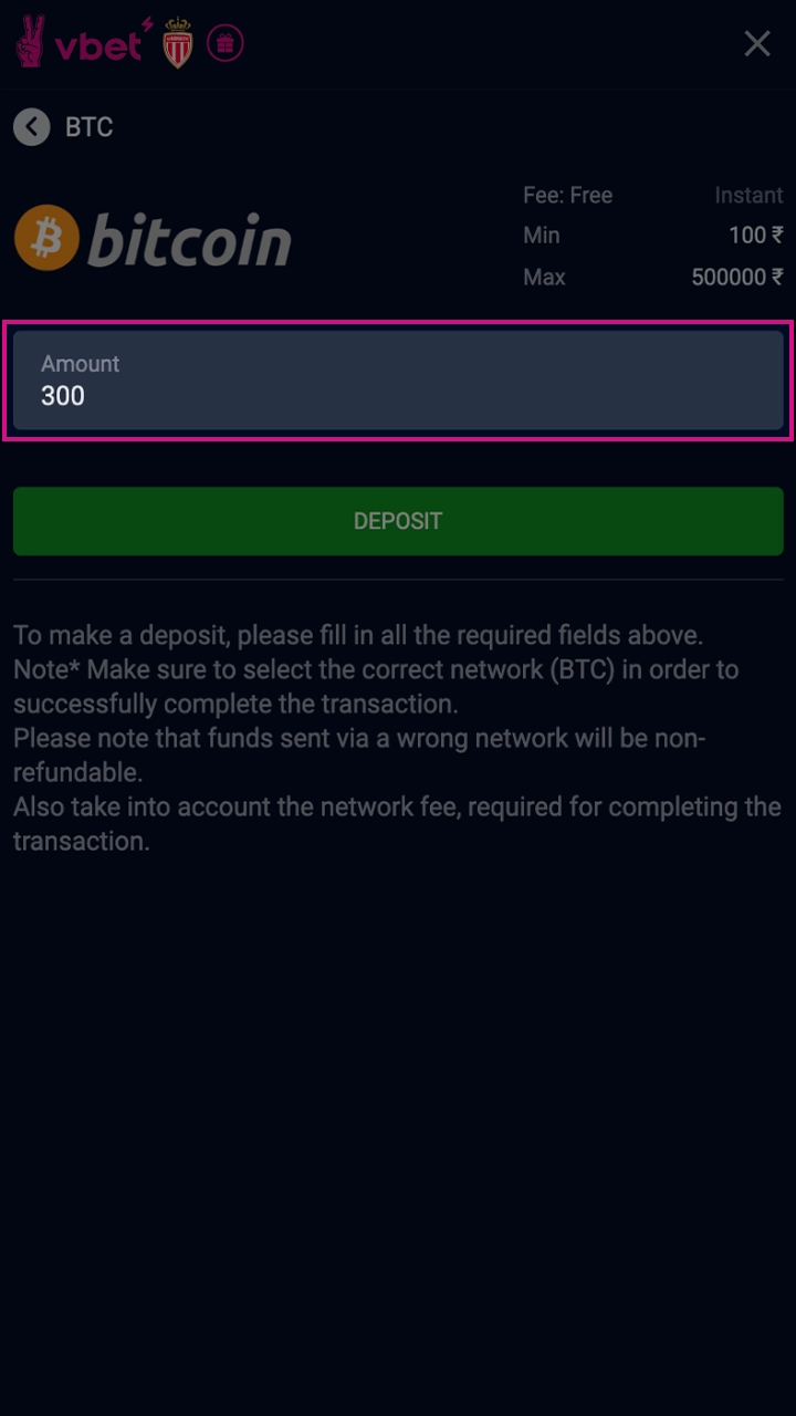 Enter the required amount of deposit to your VBet account.