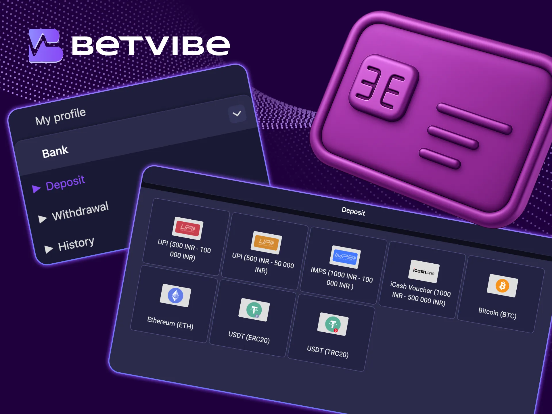 Deposit easily and start playing at BetVibe.