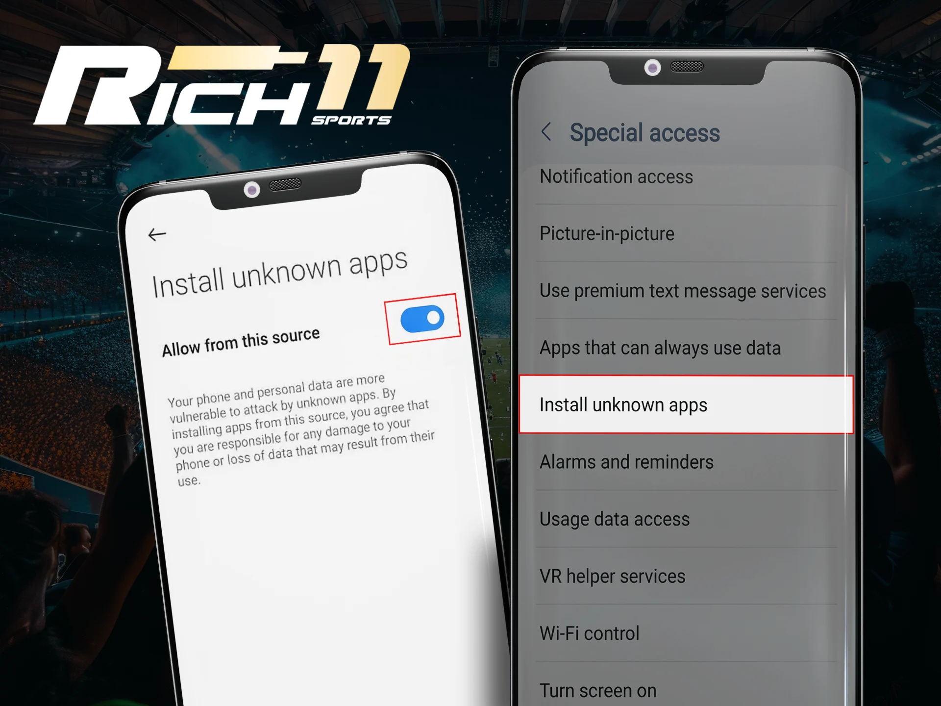 Allow installation of Rich11 application from unknown sources.
