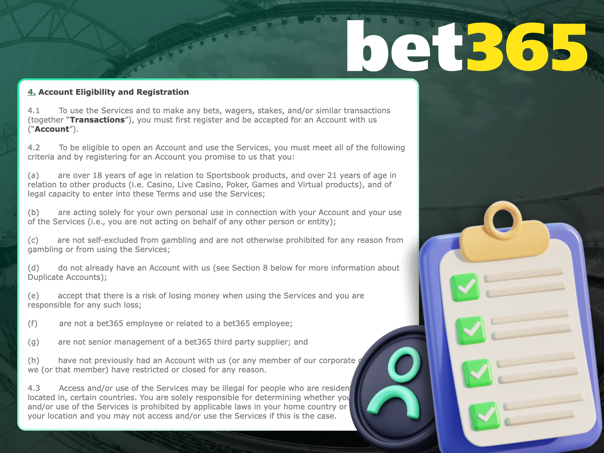Read the requirements for registering an account with Bet365.
