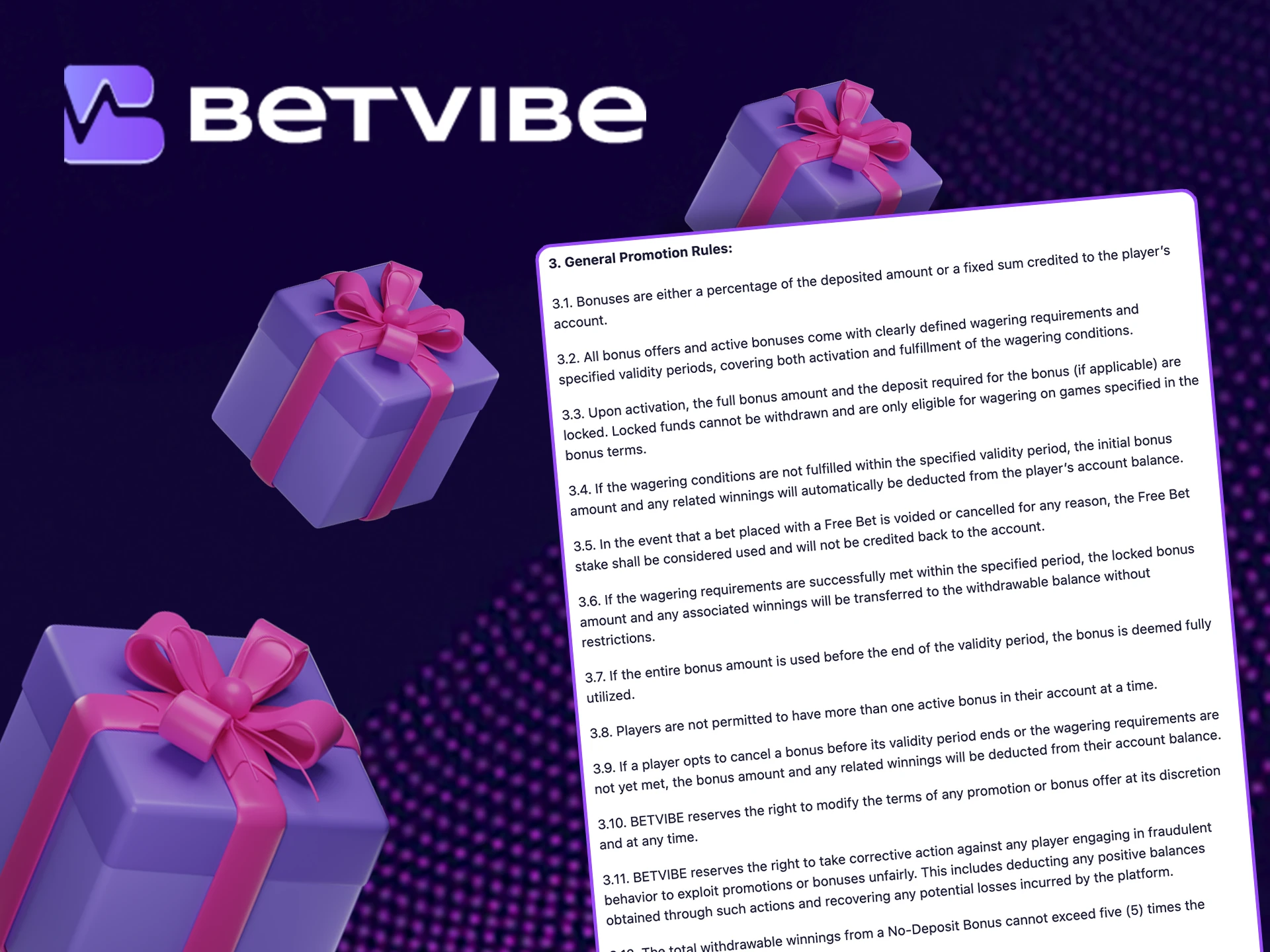 Read the rules for using and receiving bonuses at BetVibe.