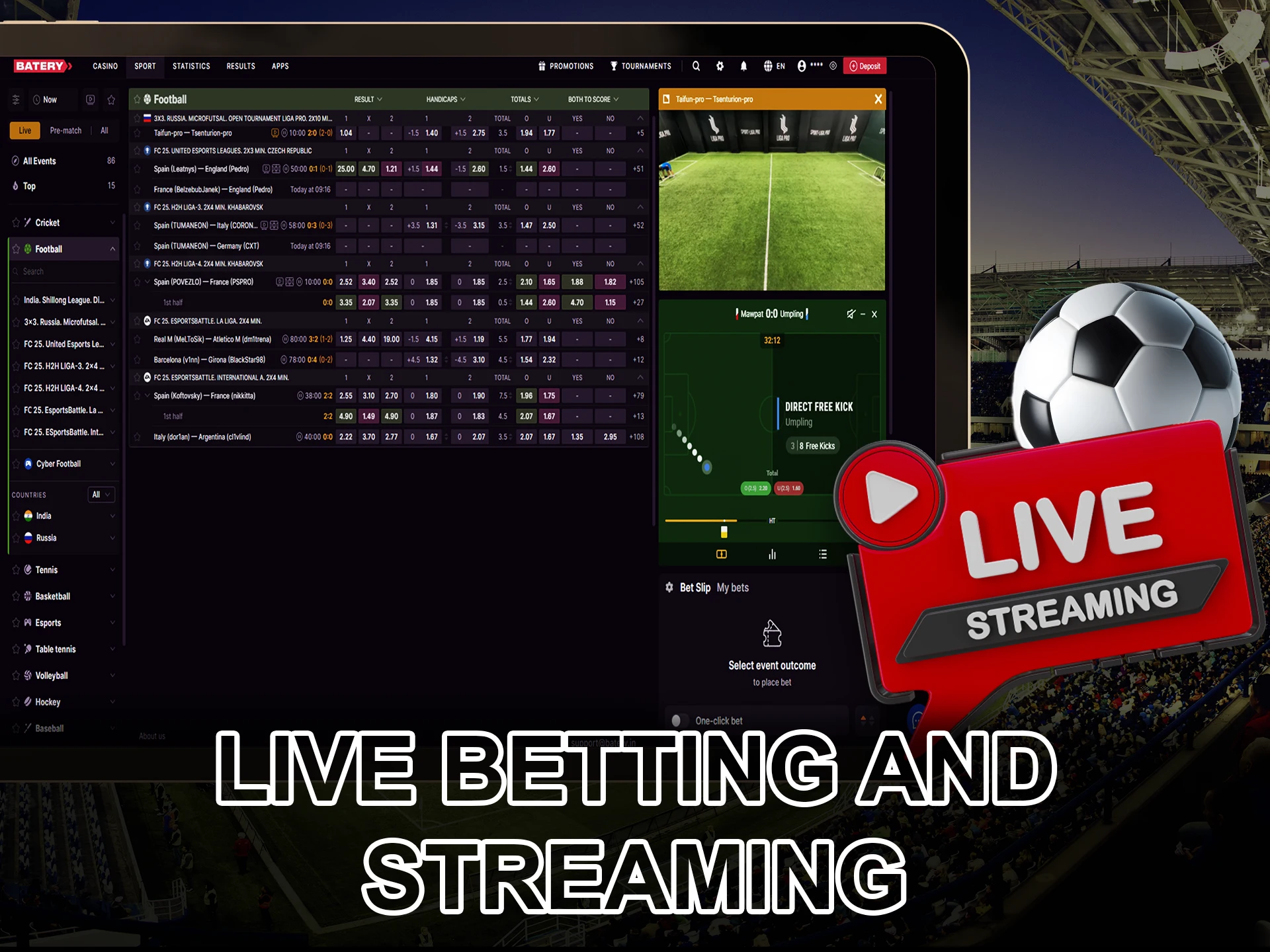 Many bookmakers offer live betting on football and other sports.