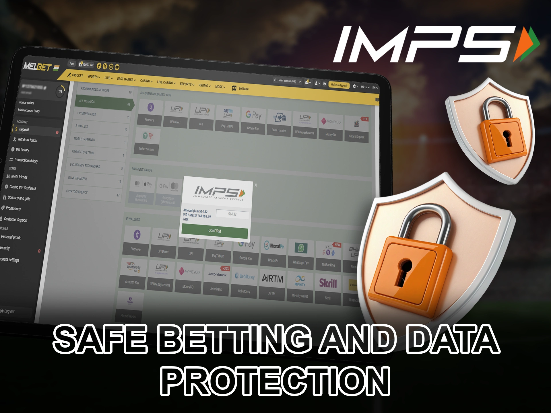 IMPS is safe and secure for its users at bookmakers.