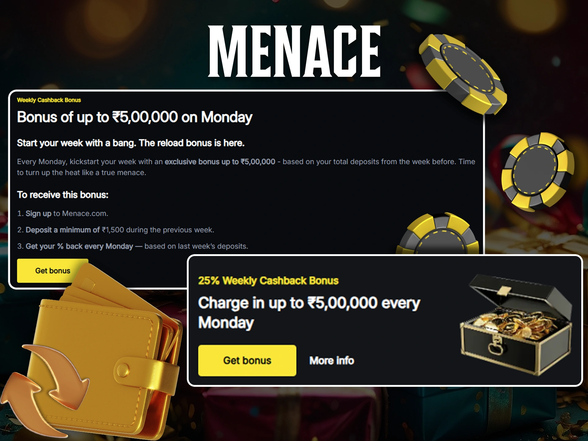 Menace King gives you cashback using the bonus.