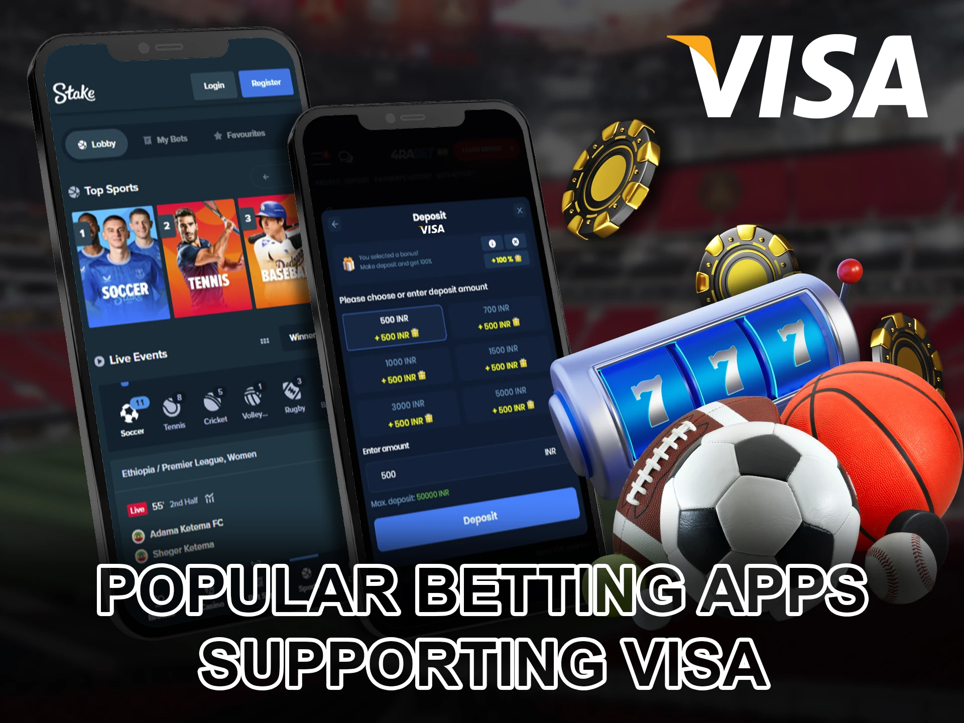 Choose popular betting apps with Visa method.
