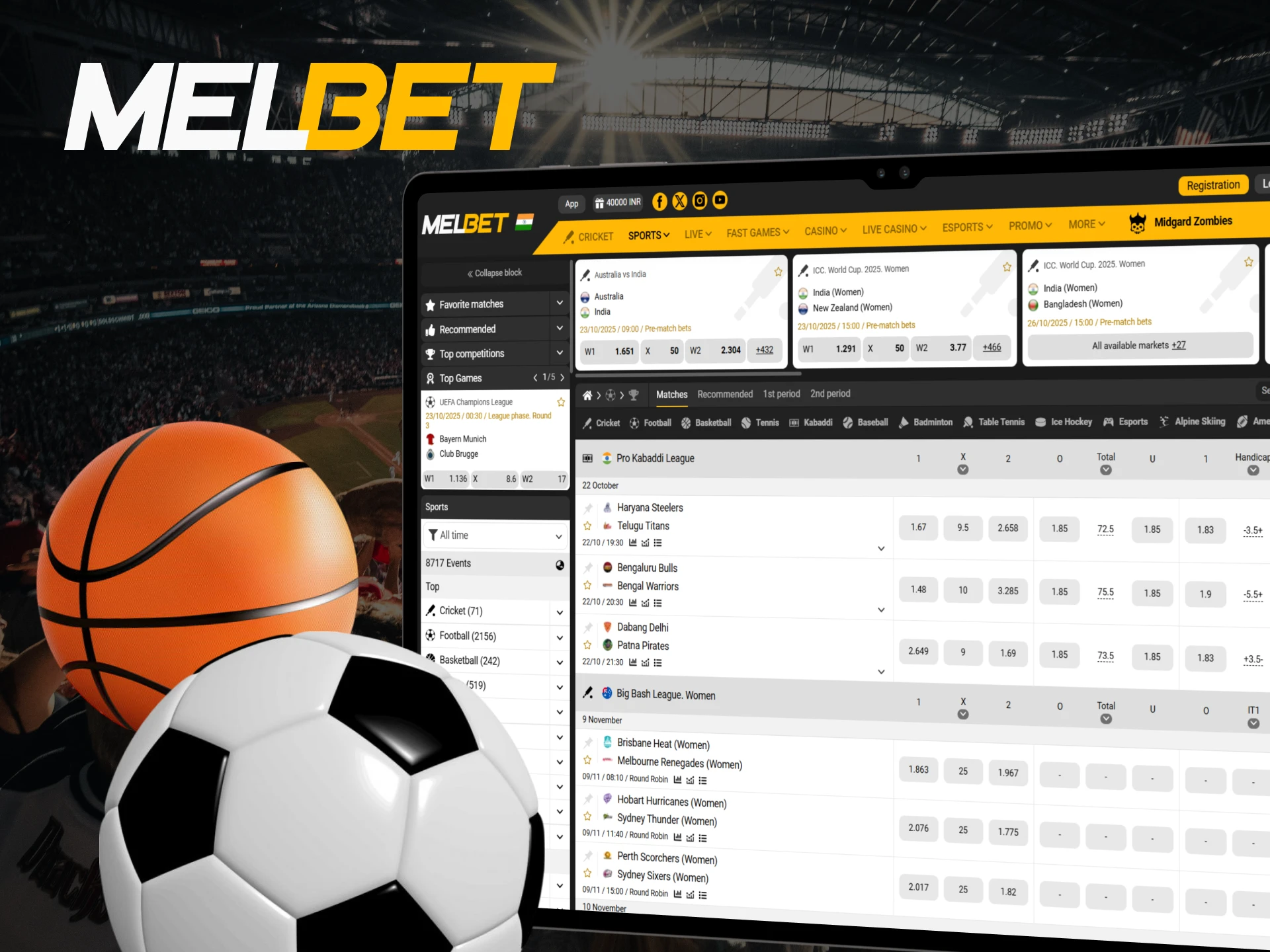 Visit the sports section at Melbet to find the right match for you.