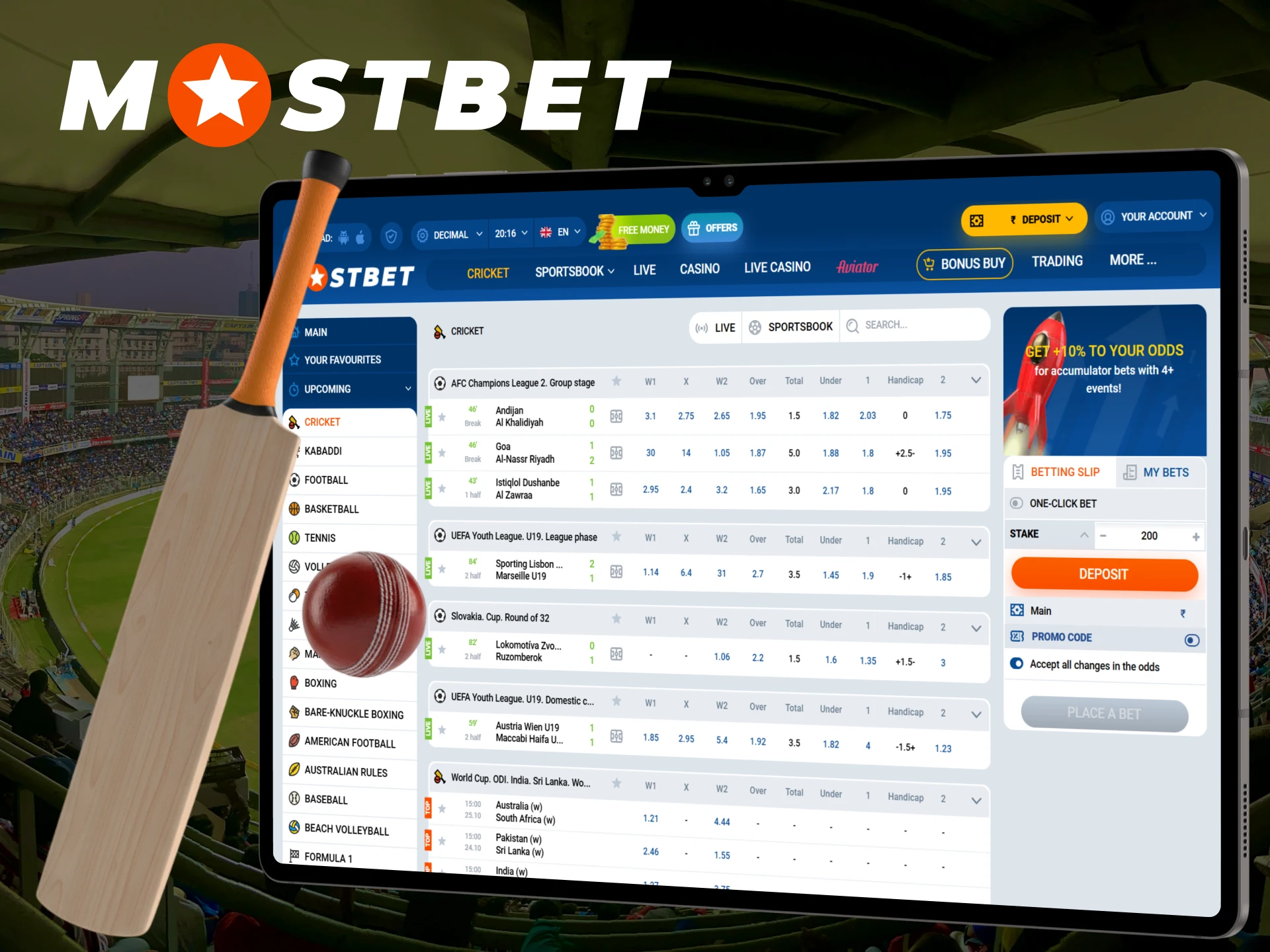 Choose your favorite cricket event and place a bet on it at Mostbet.