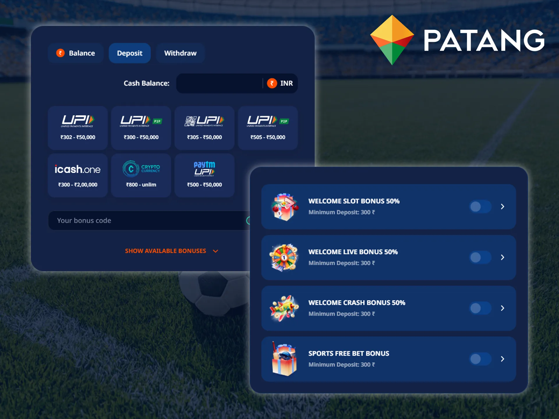 Log in to your Patang account, make a deposit, and select a bonus.
