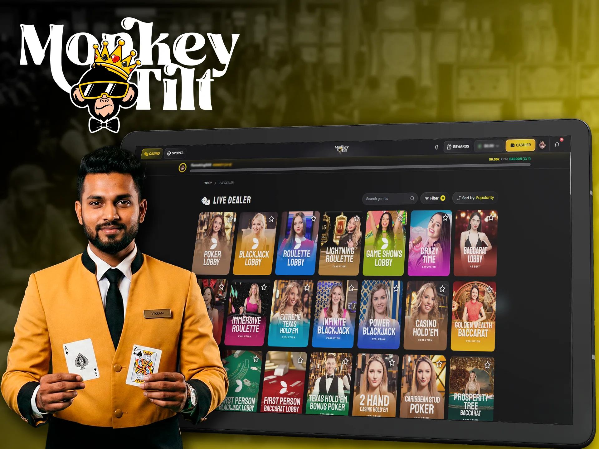 Play with real dealers in the MonkeyTilt live casino.